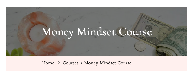 picture of candle and dollar bills and text saying "money mindset course"